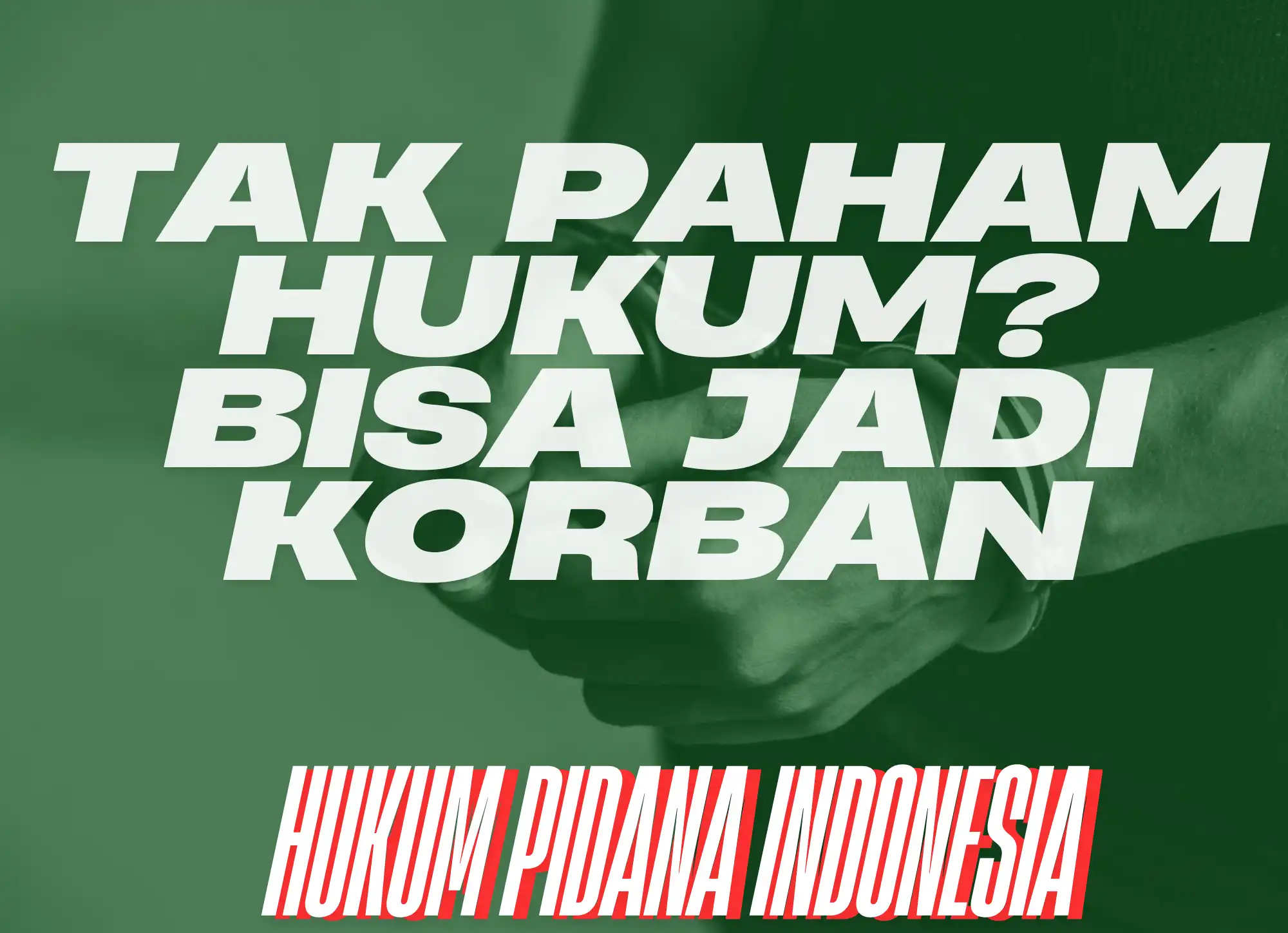 Tak paham Hukum