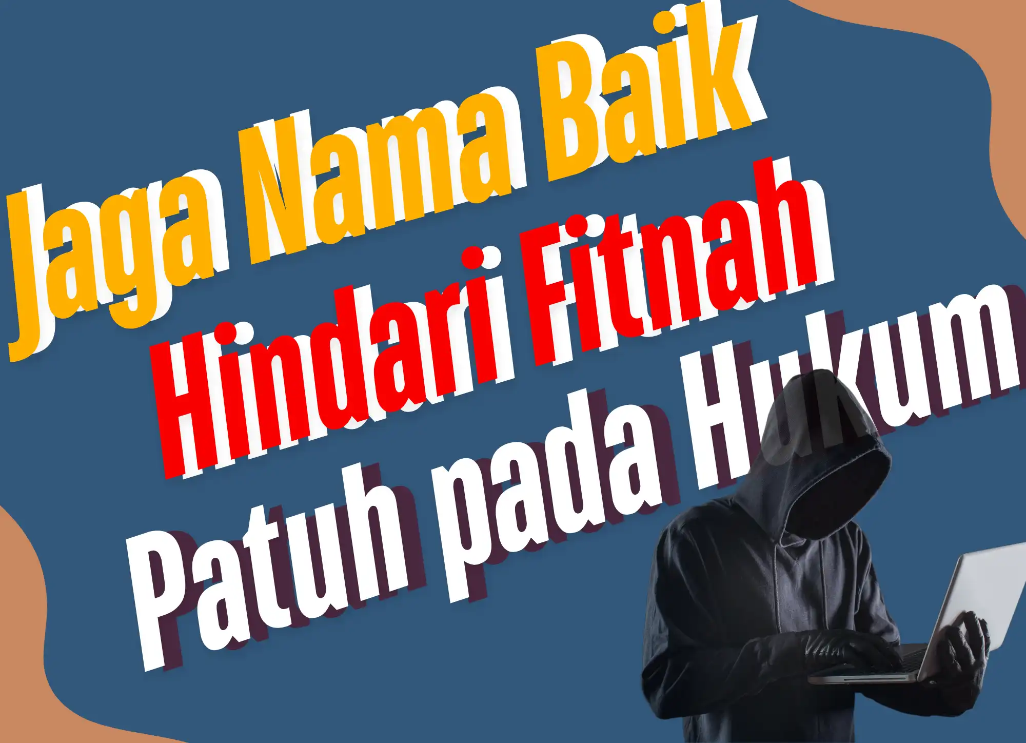 Jaga Nama Baik