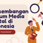 Perkembangan Hukum Media Digital di Indonesia